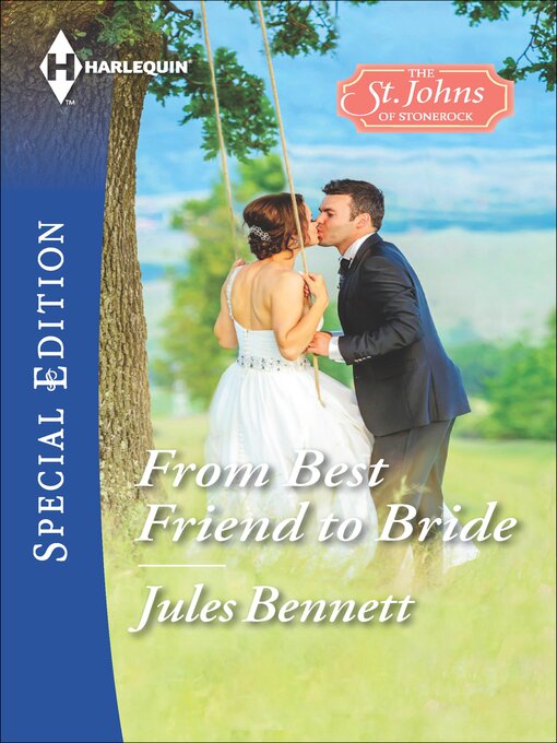 Title details for From Best Friend to Bride by Jules Bennett - Available